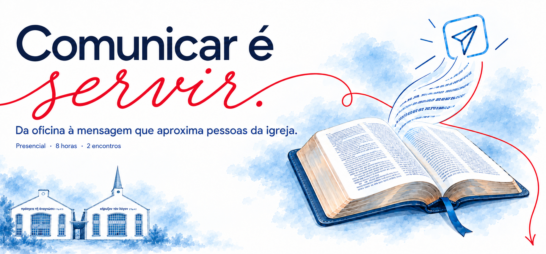 Comunicar é servir. Da oficina à mensagem que aproxima pessoas da igreja. Ilustração da fachada da faculdade e de uma Bíblia aberta, com suas palavras formando um ícone de postagem. A palavra servir e o fio que conduz à próxima seção estão em vermelho.